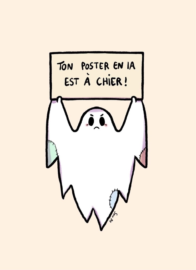 Un fantôme tenant une pancarte avec le texte 'Ton poster en IA est à chier !' sur un fond beige.