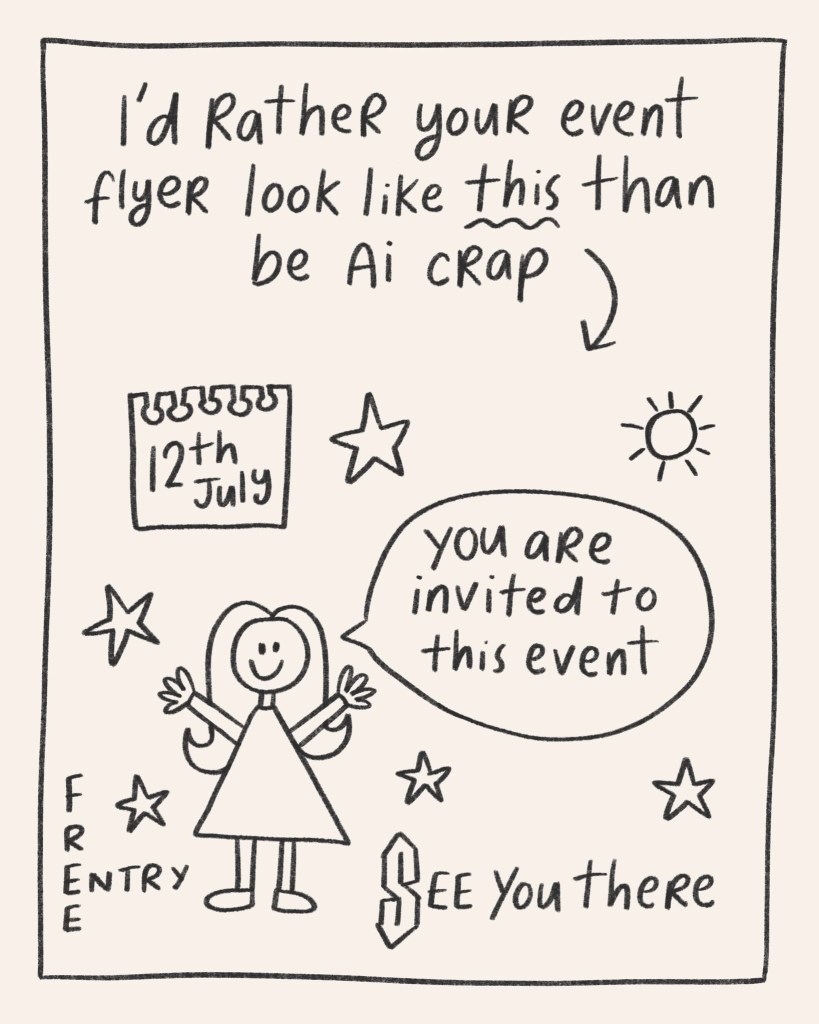 Une illustration d'un flyer d'événement avec une heure et une date, invitant les gens à participer à un événement gratuit. Le design est simple et dessiné à la main, avec une note humoristique sur la préférence pour un style non généré par l'IA.